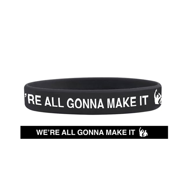 We're All Gonna Make It Wristband
